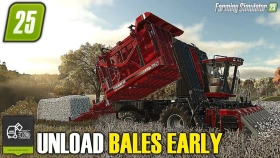 Unload Bales Early for FS25