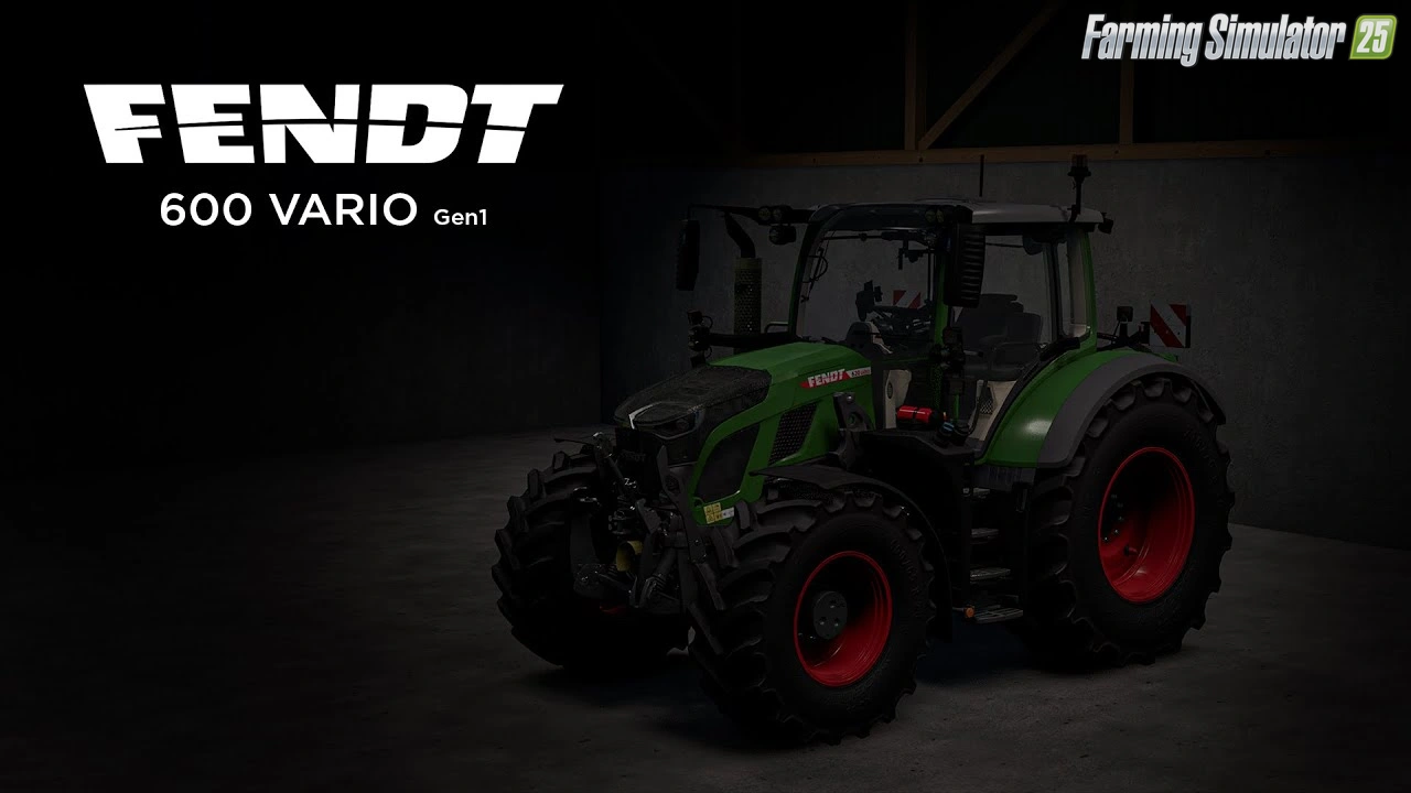 Fendt 600 Vario Gen1 Tractor v1.0 for FS25