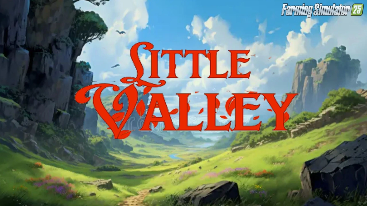 Little Valley Map v1.0.0.1 for FS25