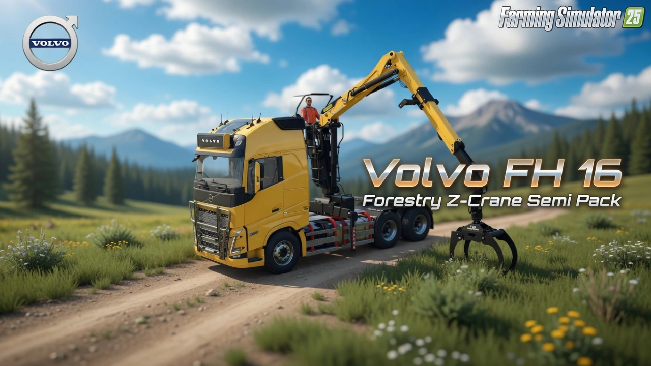 Volvo FH 16 Forestry Z-Crane Semi Pack Truck v1.0 for FS25