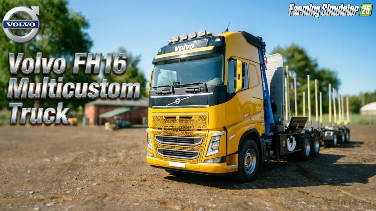 Volvo FH16 MultiCustom Truck v1.0.0.3 for FS25